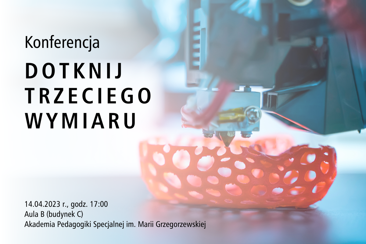 Plakat Konferencji "Dotknij trzeciego wymiaru"